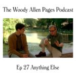 The Woody Allen Pages Podcast