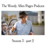 The Woody Allen Pages Podcast