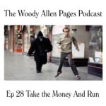 The Woody Allen Pages Podcast